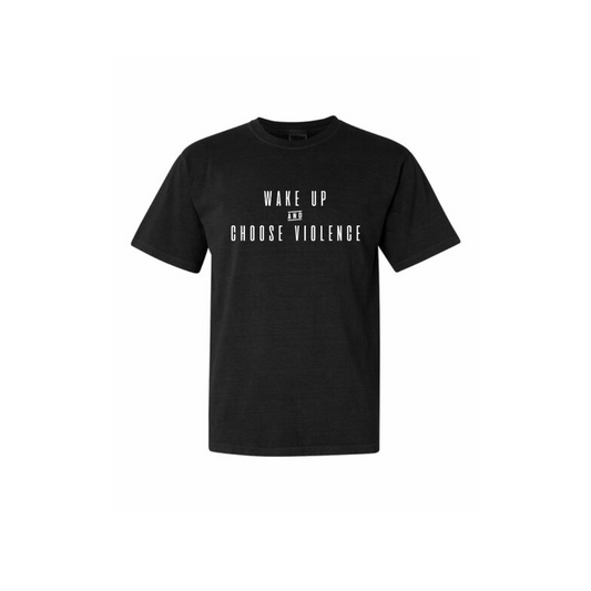 Choose Violence Black Comfort Tee