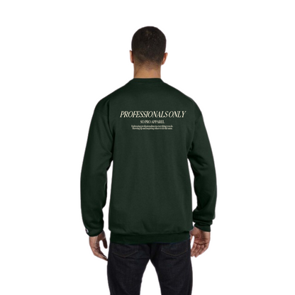 Professionals Only Sweatshirt